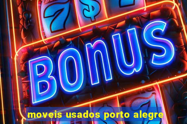 moveis usados porto alegre